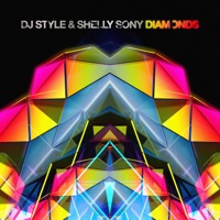 Diamonds - Single - DJ Style & Shelly Sony