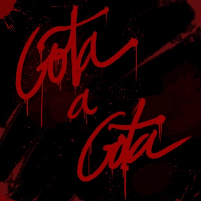 Gota A Gota (feat. Sng43) - Single