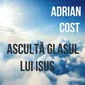 Asculta glasul lui Isus