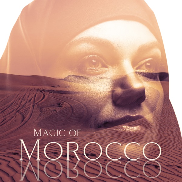 Magic of Morocco