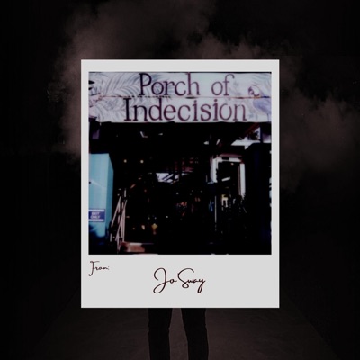 Porch of Indecision - EP