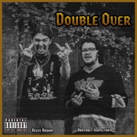 DOUBLE OVER (feat. Abstract Inspector) - Single - Reece Rowan