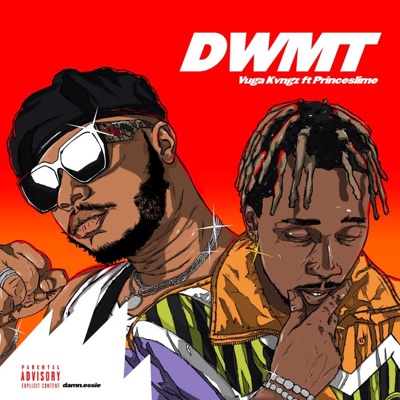 DWMT (Don't Waste My Time) (feat. Prince Slime) - Single