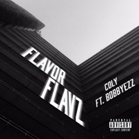 Flavor Flavz (feat. Bobbyezz) - Single - Coly