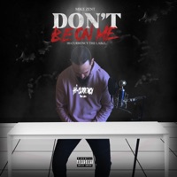 Dont Be On Me - Mike Zent