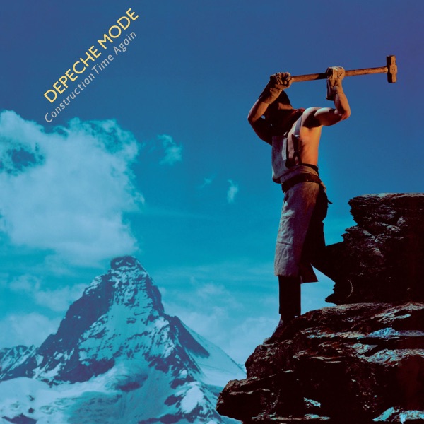 Construction Time Again - Depeche Mode