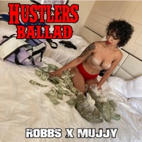 Hustlers Ballad (feat. Mujjy) - Single - Robbs
