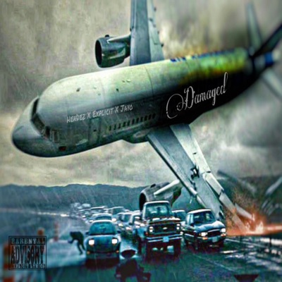 Damaged (feat. Explicit & Jayo) - Single