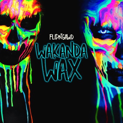 Wakanda Wax - Single