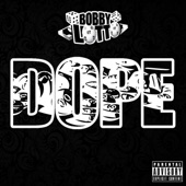 Bobby Lotto - Dope