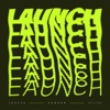 Launch - Single