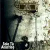 Jade Bolivia - Sólo Tú