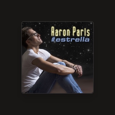 Listen to Aaron Paris, watch music videos, read bio, see tour dates & more!