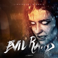 Evil Rains - Single - LiquidFlux & ENSIK