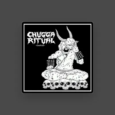 Listen to Chugga Ritual, watch music videos, read bio, see tour dates & more!