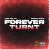 Forever Turnt (feat. FamLyfe Ron) - Single