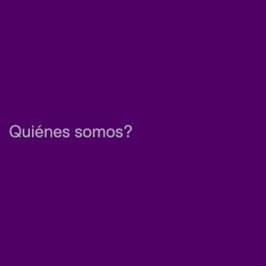 Quiénes Somos? - EP