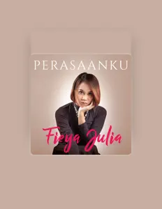Listen to Fieya Julia, watch music videos, read bio, see tour dates & more!