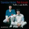 Stanislav Hložek & Petr Kotvald - Holky Z Naší Školky