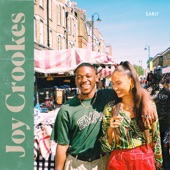 Early by Joy Crookes