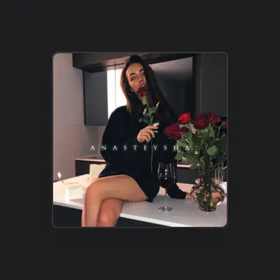 Listen to Anasteysha, watch music videos, read bio, see tour dates & more!