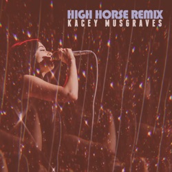 Kacey Musgraves - High Horse