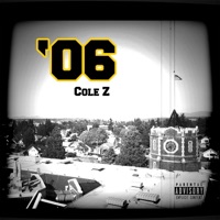 06' - Single - Cole Z