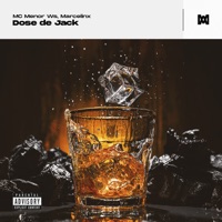 Dose de Jack - Single - MC Menor WS & Marcelinx