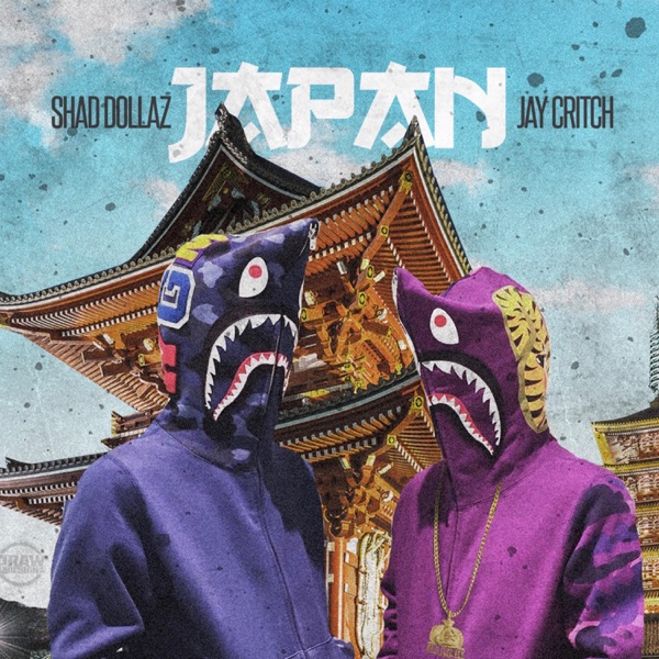 Japan (feat. Jay Critch) - Single - Shad Dollaz