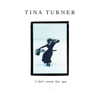 I Don't Wanna Lose You (2021 Remaster) - Tina Turner