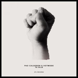 Te Dije - Single