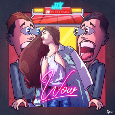 WOW (feat. MC SK & Chale) - Single