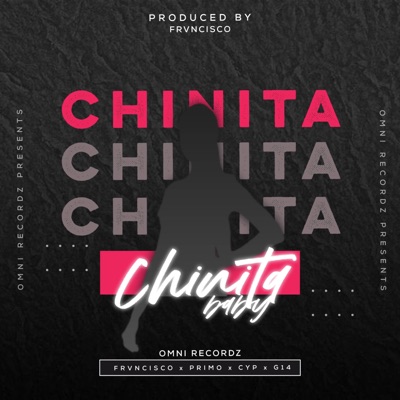 Chinita Baby (feat. Primo, Cyp & G14) - Single