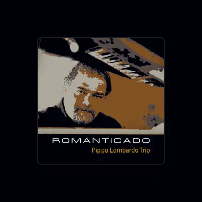 Listen to Pippo Lombardo Trio, watch music videos, read bio, see tour dates & more!