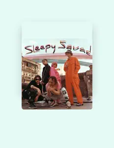 收听 Sleepy Squad、观看音乐视频、阅读小传、查看巡演日期等 ！