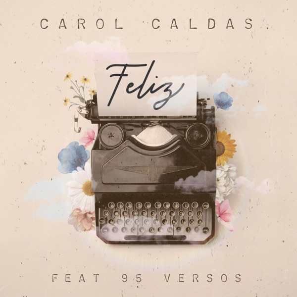 Feliz (feat. 95 Versos)