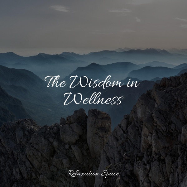 The Wisdom in Wellness