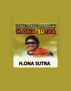 Dengarkan H. Ona Sutra, tonton video musik, baca bio, lihat tanggal tur & lainnya!