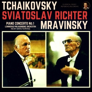 Tchaikovsky by Sviatoslav Richter: Piano Concerto No. 1, Op.23