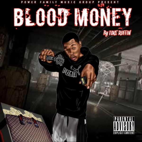 Blood Money - Single - Toke Ruffin