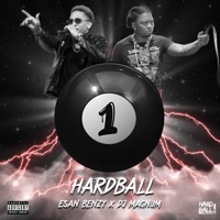 1 Hardball (feat. Dj Magnum) - Single - Esan Benzy