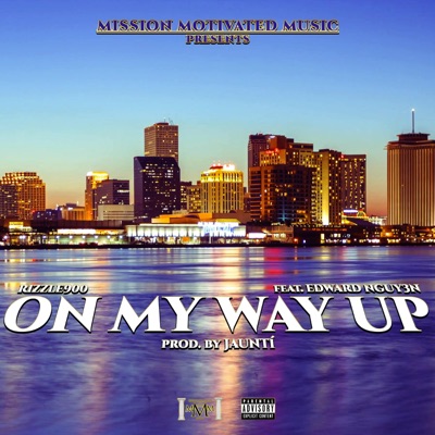 On My Way Up (feat. Edward Nguy3n) - Single