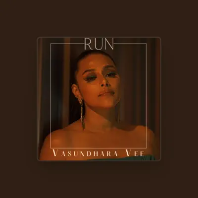 Listen to Vasundhara Vee, watch music videos, read bio, see tour dates & more!