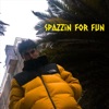 Spazzin for Fun - Single