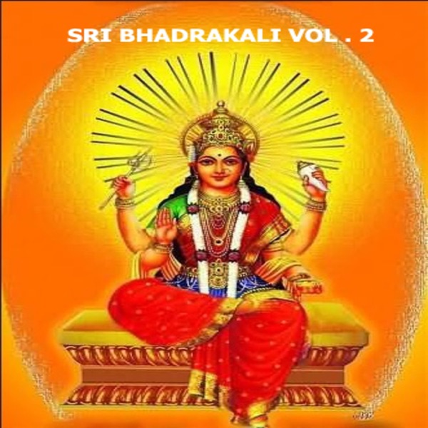Sri Bhadrakali, Vol. 2 - Single