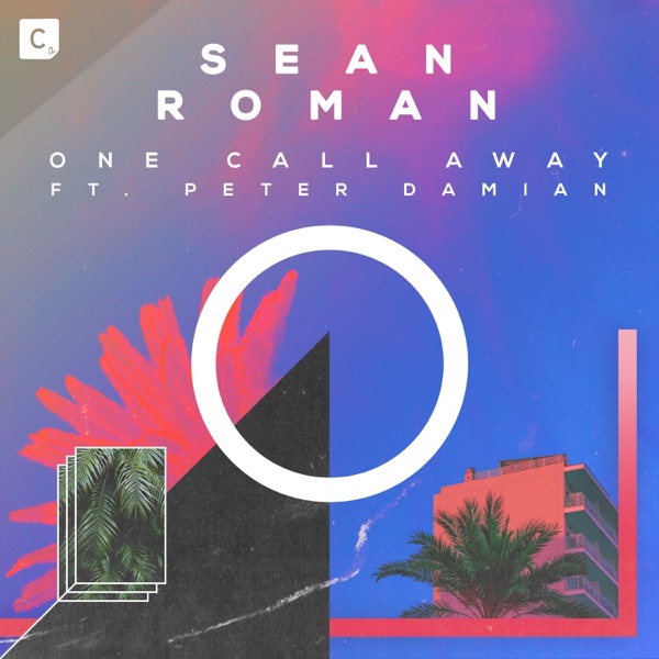 One Call Away (feat. Peter Damian) - Single