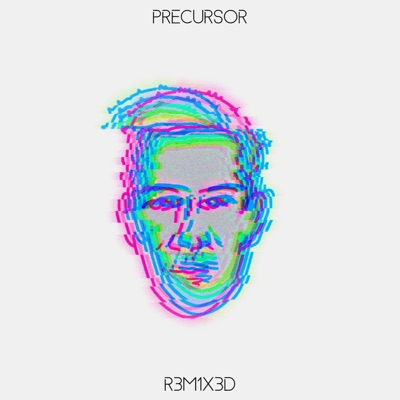 Precursor (R3M1X3D) - EP