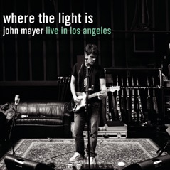 Where the Light Is: John Mayer Live in Los Angeles