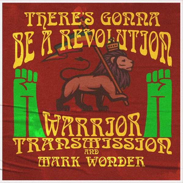 There's Gonna Be a Revolution Dub (feat. Mark Wonder)