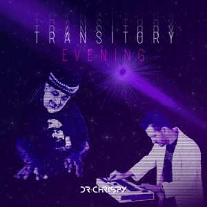 Transitory Evening (feat. Haji Mike) - EP [Video Release]